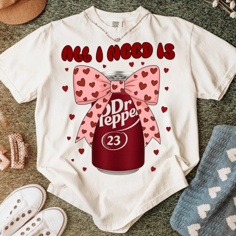 All I Need Is Dr Pepper Png Heart Valentines Day Soda Lover Sublimation Design 1766112078551.png