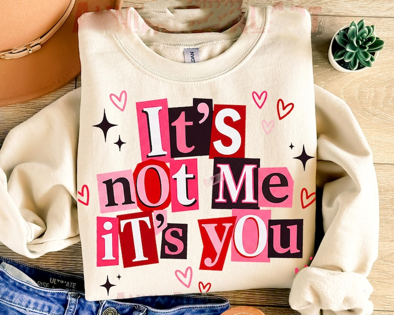 Funny Valentines Day Shirt Its Not Me Its You Sarcastic Anti Valentine Shirt Design 1766126732673.png