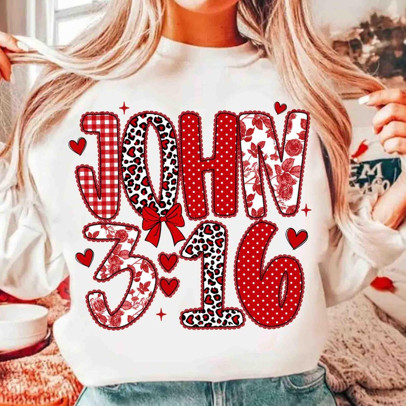 John 316 Shirt Preppy Valentine Shirt Loved Valentine Shirt Christian Valentine Shirt Bible Verses Shirt Coquette Valentine Shirt Valentine Shirt 1766559453941.png