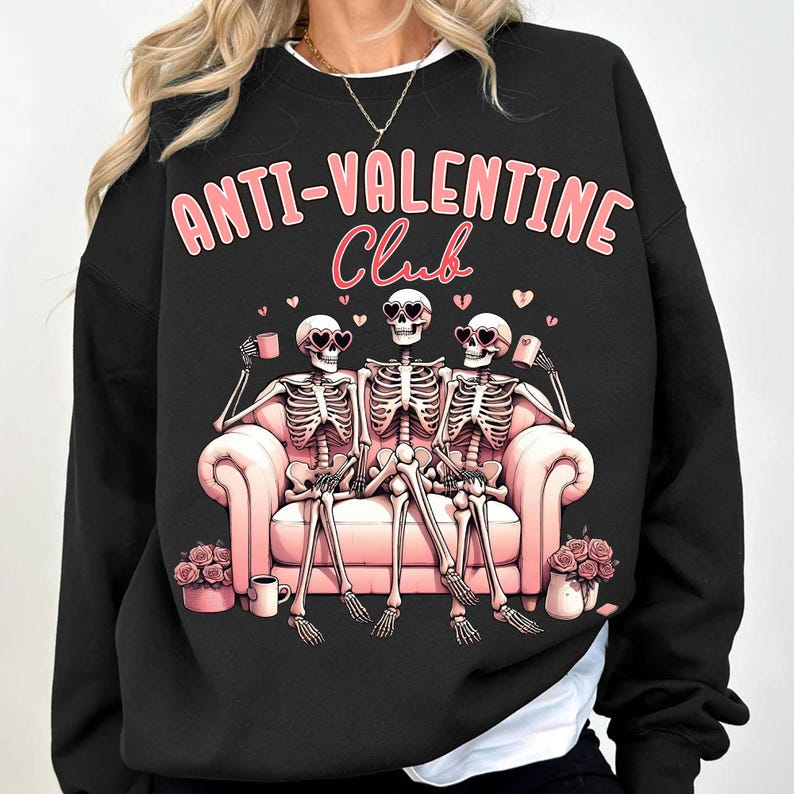 Anti Valentine Club Shirt Funny Valentines Shirt Valentines Day Valentine Friends Shirt Shirt Single Girls Shirt Retro Skeleton Shirt 1766562725095.png