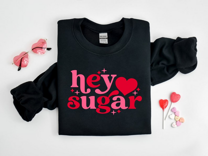 Funny Valentines Day Sweatshirt Hey Sugar Pie Tee Valentines Shirt For Women Valentines Sweatshirt Sweet Love Gift Valentine Tees 1766807051876.png