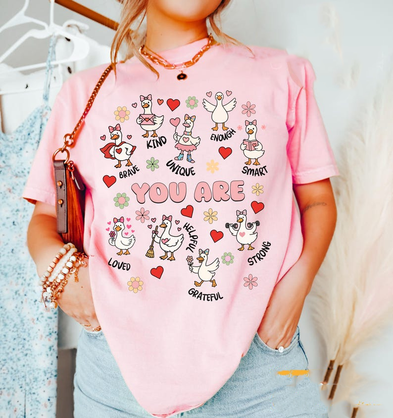 Valentine Teacher Shirt Comfort Colors You Are Affirmations Goose Tee Cute Teaching Valentine Outfit Positive Classroom Shirt Gift 1766977124462.png