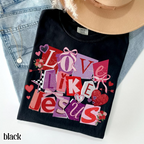 Christian Valentines Day Comfort Colors Shirt Love Like Jesus Tshirt Inspirational Bible Verse Tee Religious Vday Gift Apparel For Believer 1767063034566.png