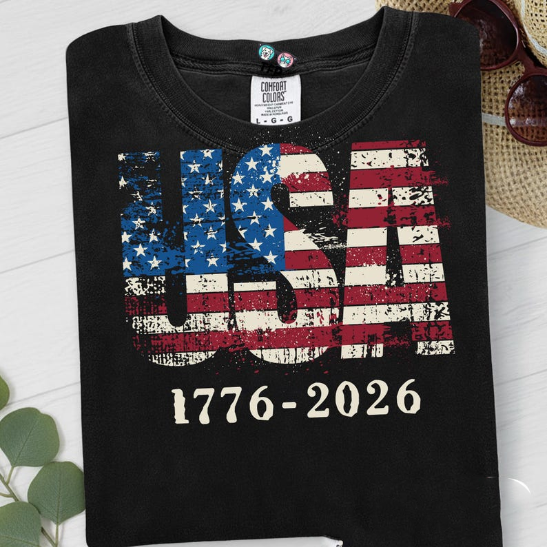 America 250th Anniversary Shirt  Patriotic July 4th Shirt  Usa 1776 2026  Independence Day Graphic  250 Years 1768017915914.png