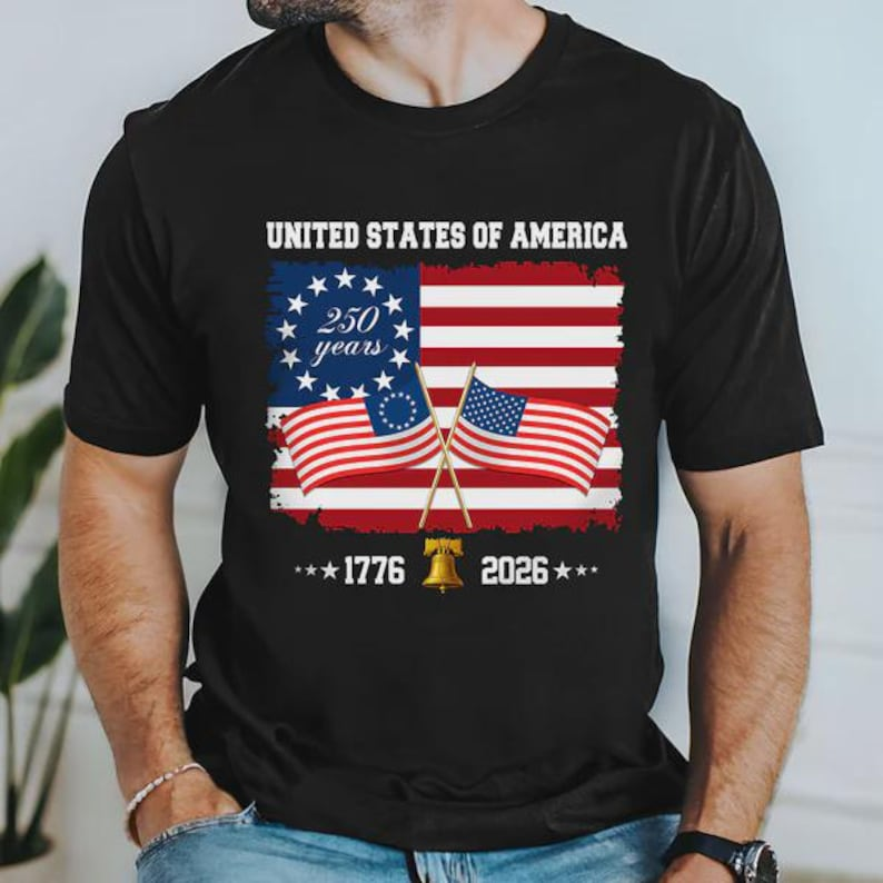 United States Of America T Shirt Patriotic 250th Anniversary Shirt 1768537386657.png