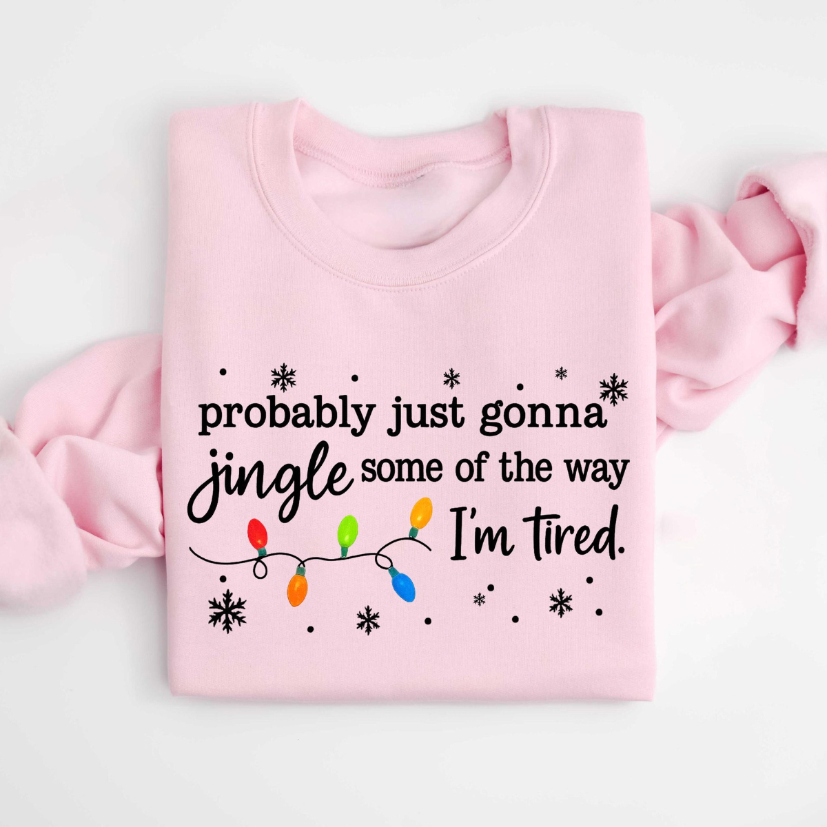 Christmas Jingle Song Sweatshirt, Probably Just Gonna Jingle Some Of The Way I'm Tired Christmas tShirt,Funny Holiday Shirt,Xmas Long Sleeve 17db6b09-216b-4648-a854-fd52837a3a21-3.png