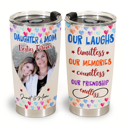 Personal Mother's Day Gifts - Daughter And Mom Besties Forever - Coffee Tumbler Personalized 1NEWcopy.png