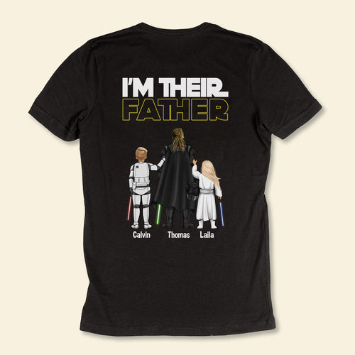I'm Their Father - Personalized Apparel - Gift For Father, Daddy, Father's Day, Birthday Gift 1_07710fec-ea24-49d7-83aa-b2bdec270907.jpg