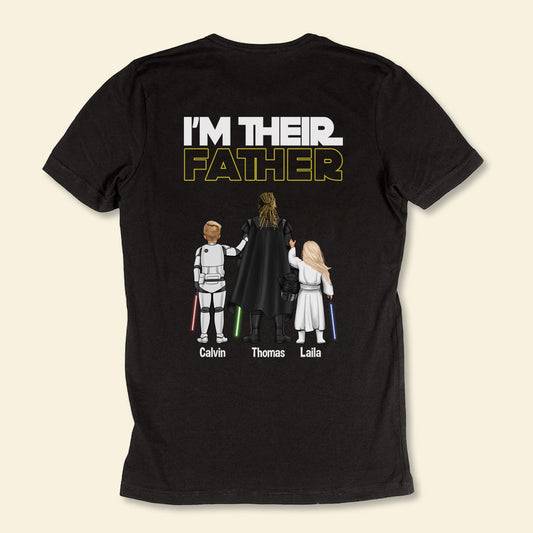 I'm Their Father - Personalized Apparel - Gift For Father, Daddy, Father's Day, Birthday Gift 1_07710fec-ea24-49d7-83aa-b2bdec270907.jpg