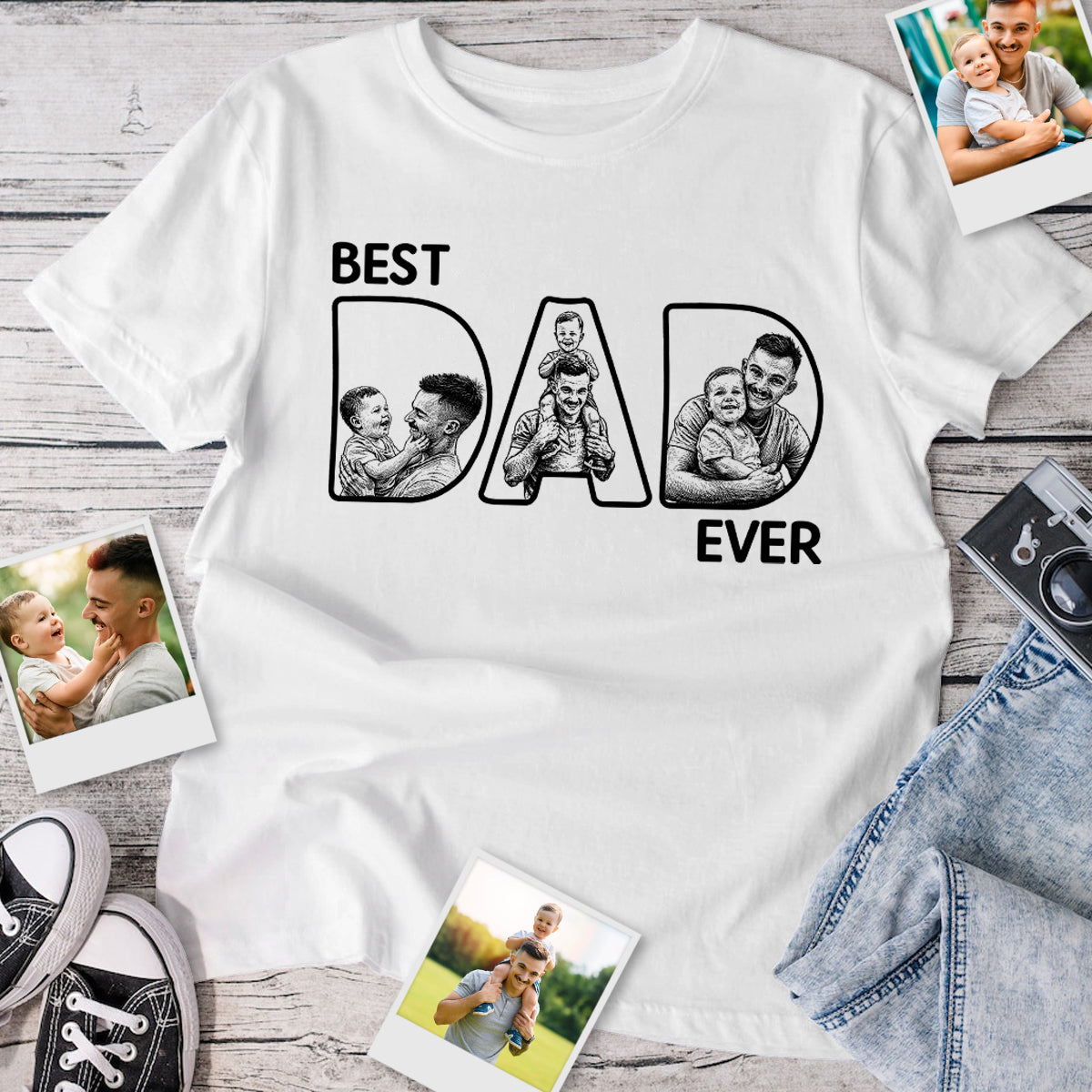 Best Dad Ever Pencil Sketch Photos - Personalized T-Shirt