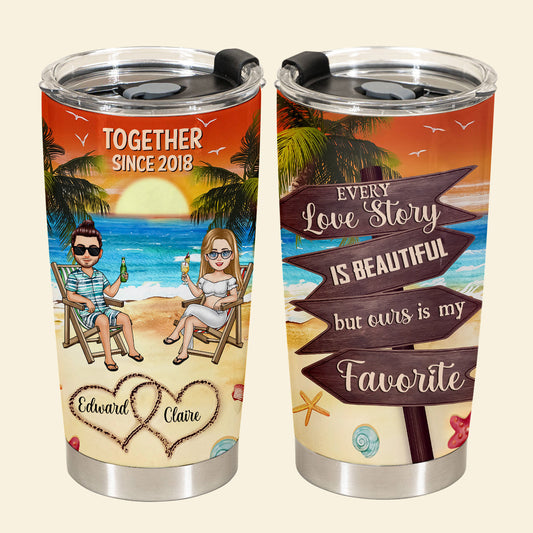 Every Love Story Is Beautiful - Personalized Tumbler- Gift For Couple, Beach, Summer Vacation 1_0df8d16c-743d-4611-a355-109965420d38.jpg