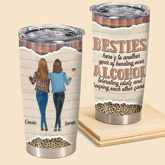 Besties, Alcohol Tolerating, Bonding Over - Birthday, Tumbler - Gift For Bestie 1_14353c05-9bf8-47ff-be34-9613627362fa.jpg