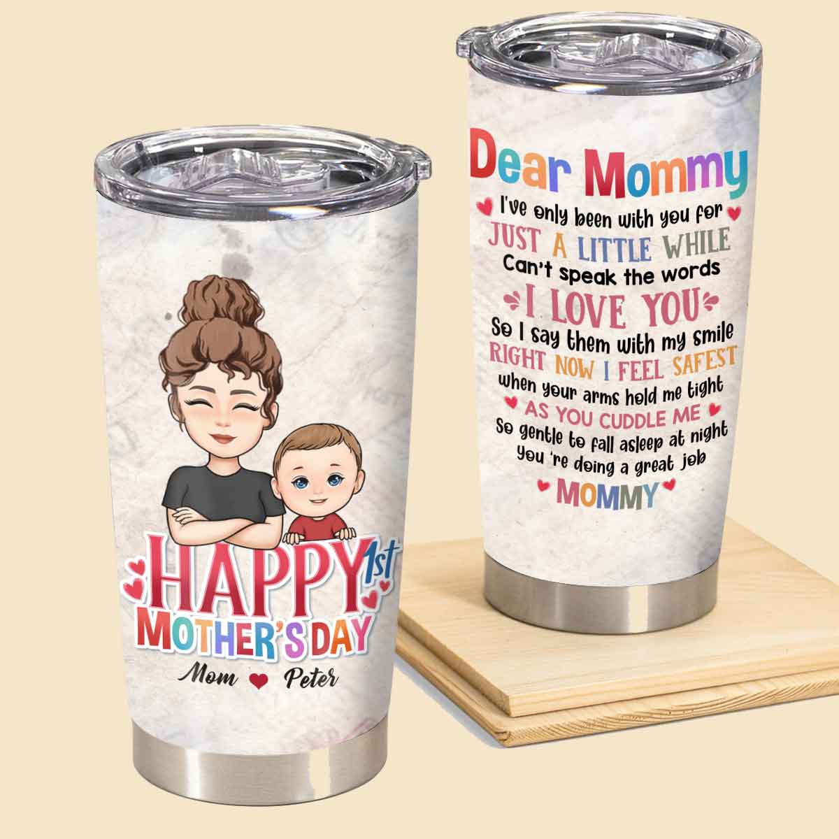 Dear Mommy Happy 1St Mother's Day - Personalized Tumbler - Gift For Soon To Be Mom, Newborn Mom, Mama 1_5bef23af-6447-44bb-b33b-86e5d05eff30.jpg