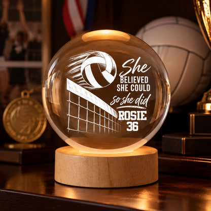 She believed She Could So She Did - Personalized Crystal Ball LED Light- Christmas Gift For Teenagers, Volleyball Players