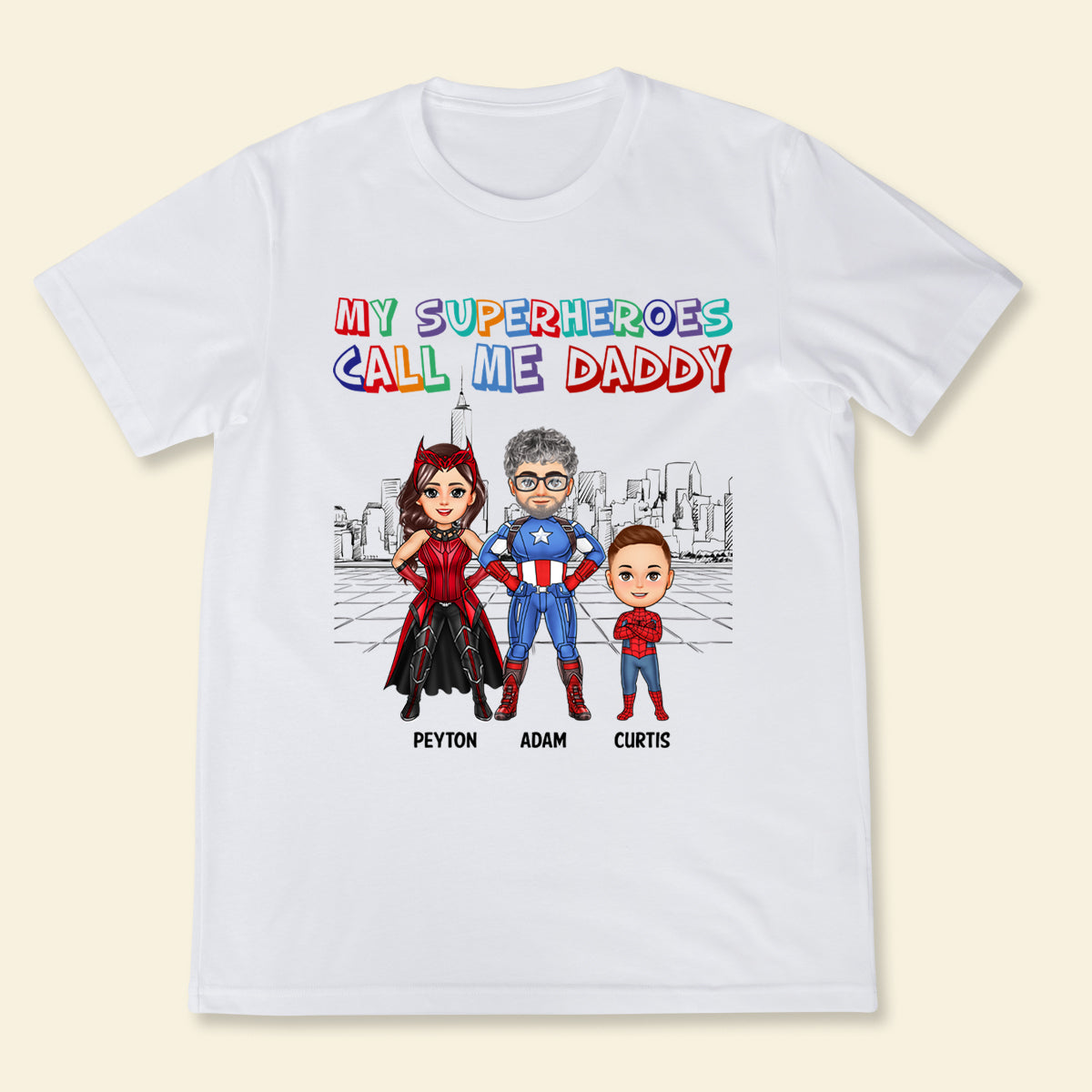 My Superheroes Call Me Daddy - Personalized Apparel - Loving Gift For Father, Dad, Father's Day, Birthday Gift 1_c22f1b9c-82d9-477b-b5f6-de9991c40cc2.jpg