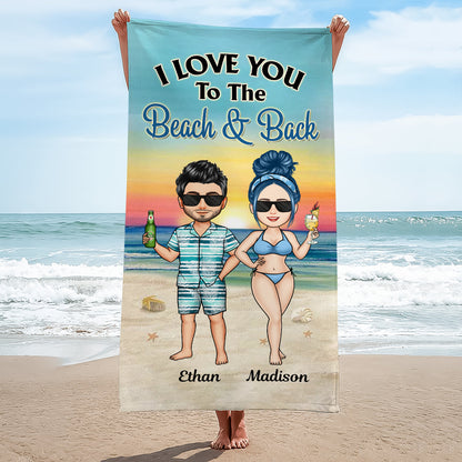 I Love You To The Beach And Back - Personalized Beach Towel - Gift For Couple, Beach Vacation, Summer Gift 1_c4fcd5cb-b0a7-4333-8a68-fdb22c74e34b.jpg