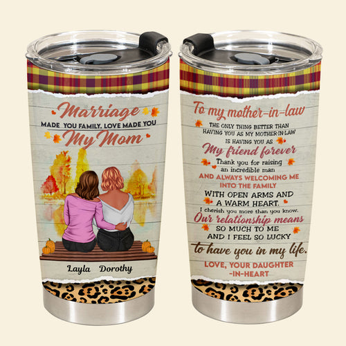 Marriage Make You My Mom - Personalized Tumbler - Mother's Day, Gift For Mother-in-law 1_f1c6ce79-f1ca-42e9-83aa-0a05914cd1a9.jpg