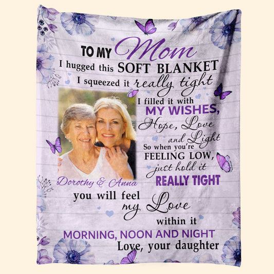 Hold This Really Tight - Personalized Blanket - Mother's Day, Birthday Gift For Mom, Mother - From Daughter 1_f414c5fb-3c9c-4c6c-9686-24fea99623a2.jpg