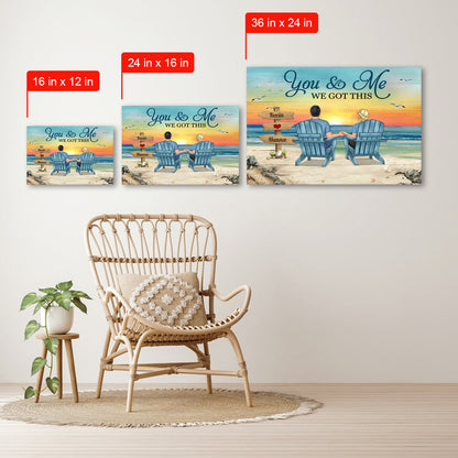 You And Me We Got This Beach Couple Personalized Canvas Gift For Couple 2_10.jpg