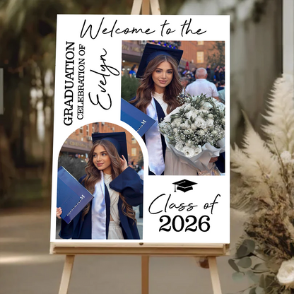 Custom Photo Class Of 2026 Basic - Graduation Welcome Sign Custom Photo Party Sign