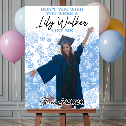 Don't You Wish - Graduation Welcome Sign Party Sign
