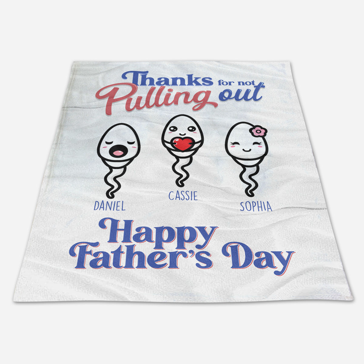 Thanks For Not Pulling Out - Personalized Blanket - Funny, Gift For Dad, Father's Day Gift, Birthday Gift 2_4e91efc3-81b9-455a-bfcf-058b0705fd63.jpg
