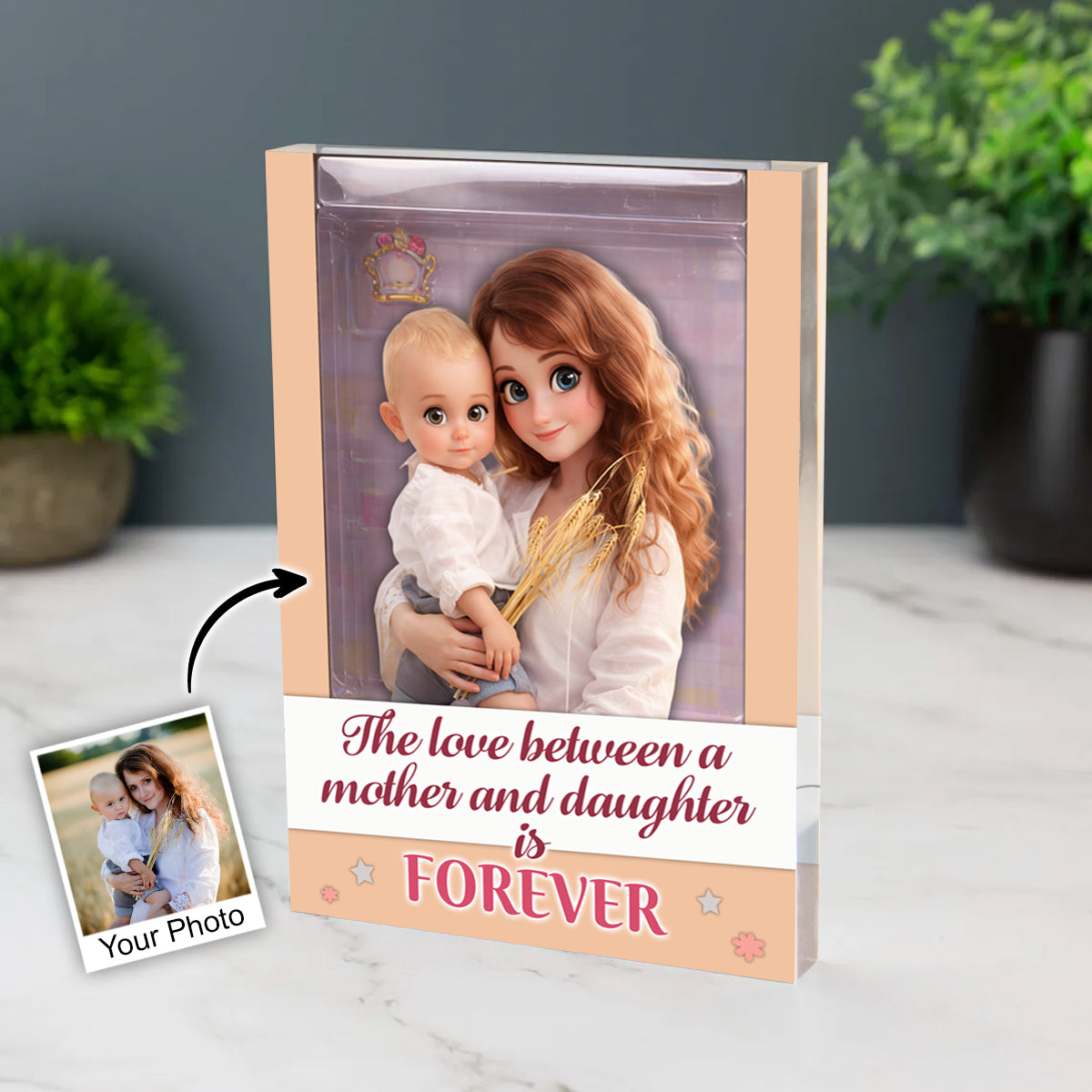 The Love Between A Mother & Daughter Is Forever - Acrylic Block