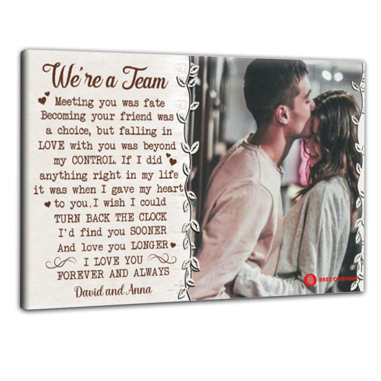 We're a team custom photo Canvas gift for couple 2_7.jpg