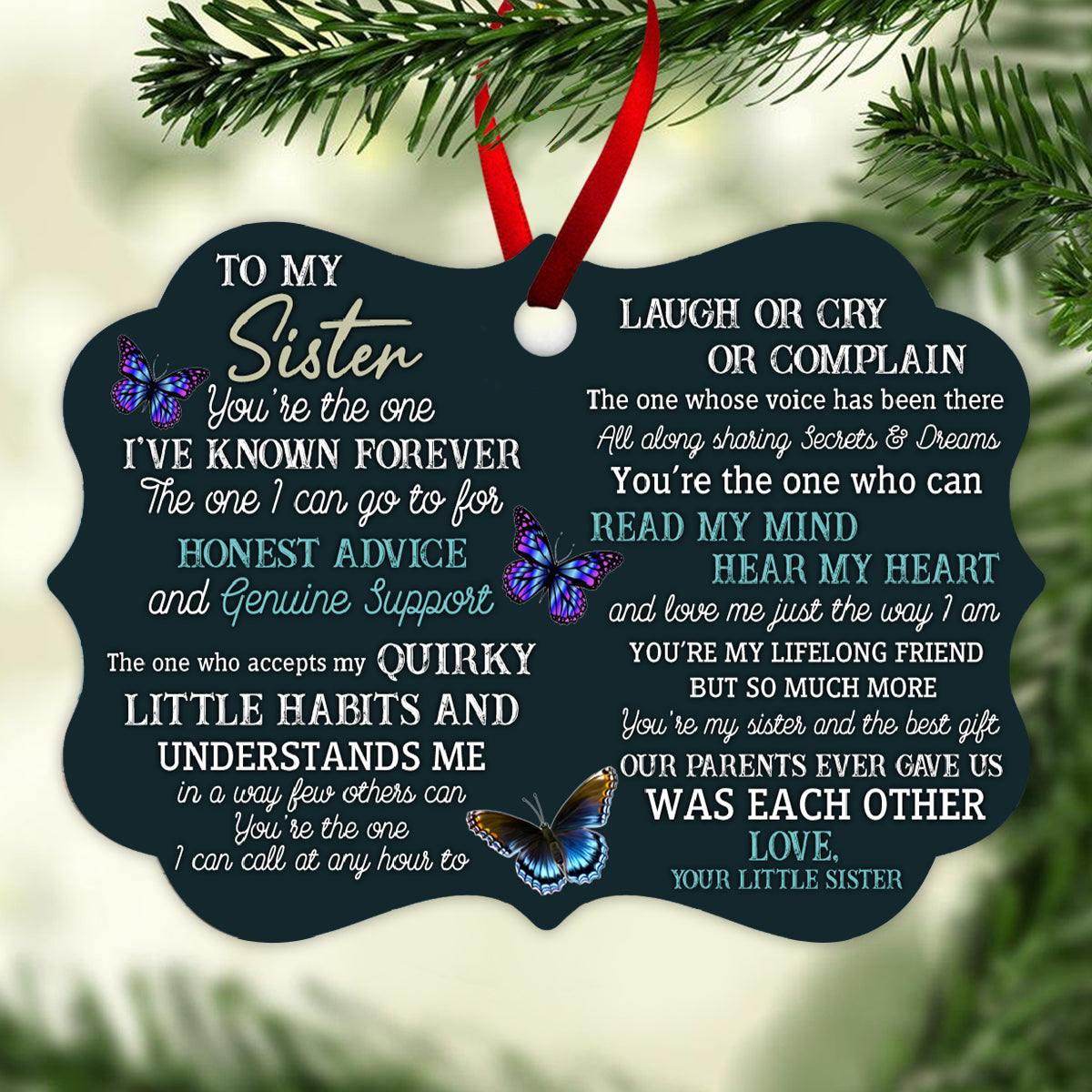 To My Sister You Are The One - Personalized Ornament - Gift For Sister 2_78e8e596-5b48-4281-9bfc-7fff7cbe3c04.jpg