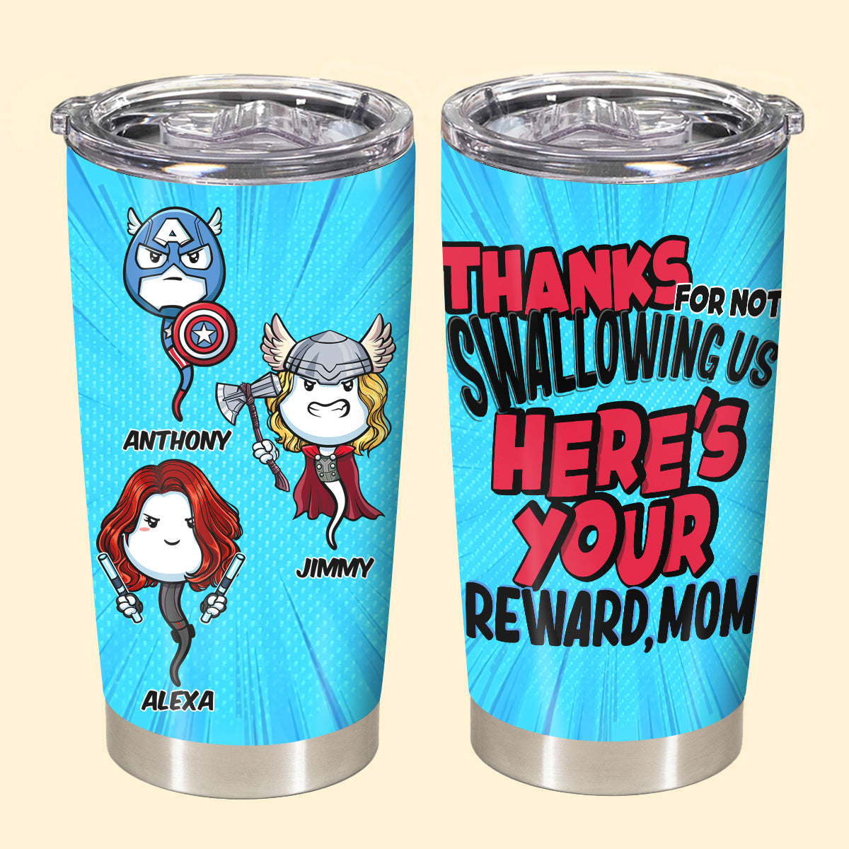 Multiverse Thanks For Not Swallowing Us - Personalized Tumbler - Mother's Day, Funny, Birthday Gift For Mom, Mother, Wife 2_9bd499f7-82d5-4f44-ac55-ca375bd6dcd7.jpg