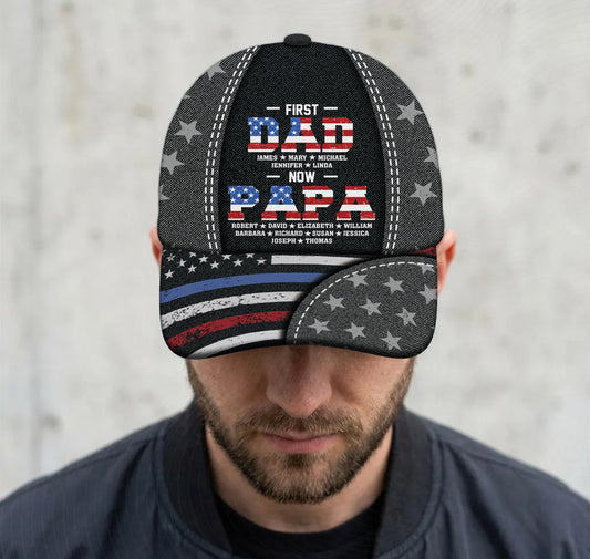 First Dad Now Papa - Personalized Custom Classic Cap