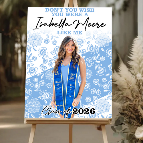 Don't You Wish - Graduation Welcome Sign Party Sign