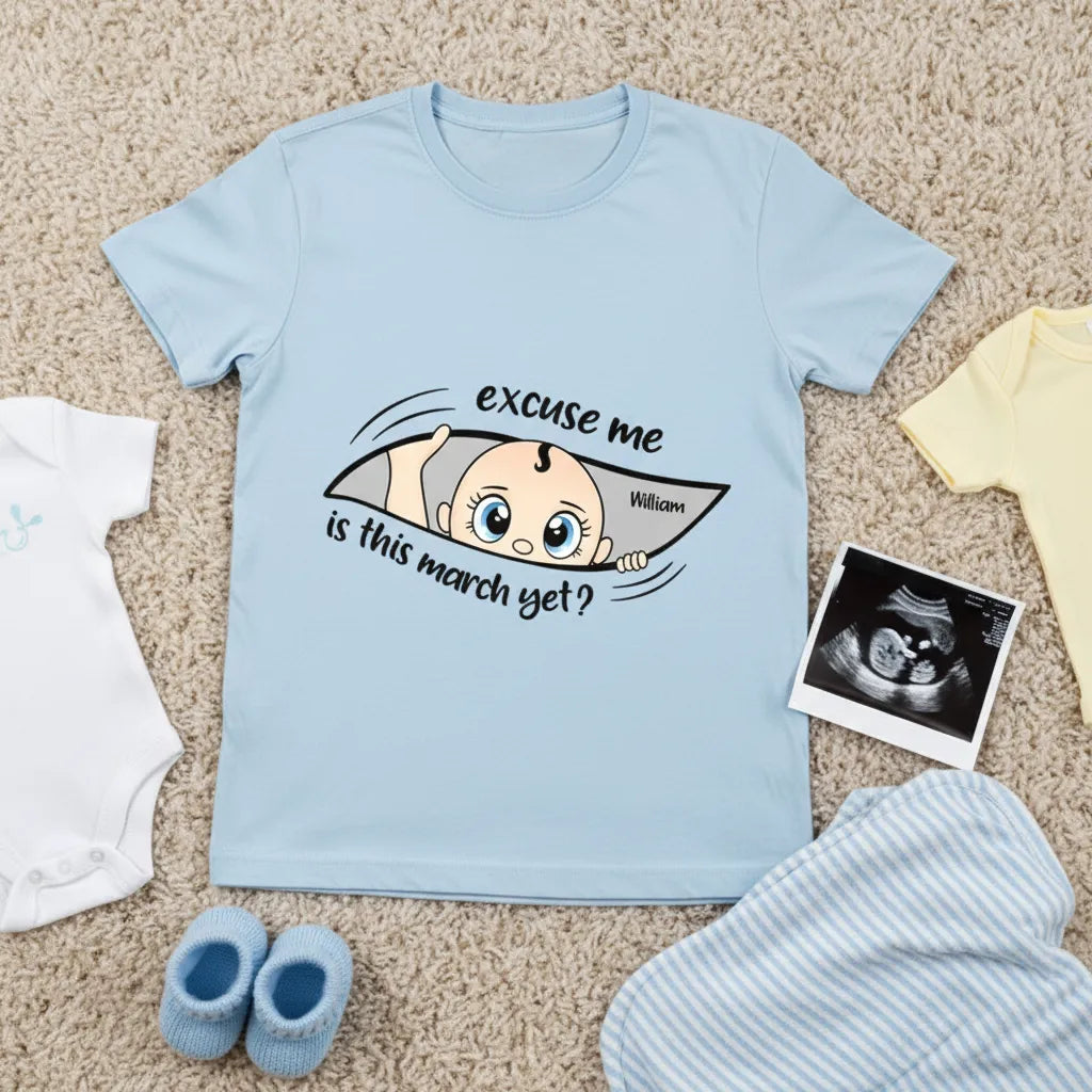 Excuse Me Is It Time Yet Pregnancy Announcement Expecting Mom Maternity - Personalized T Shirt