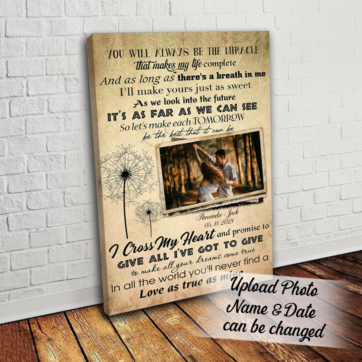 Dandelion You Will Always Be The Miracle - Personalized Photo Canvas - Gift For Couple 3_14.jpg
