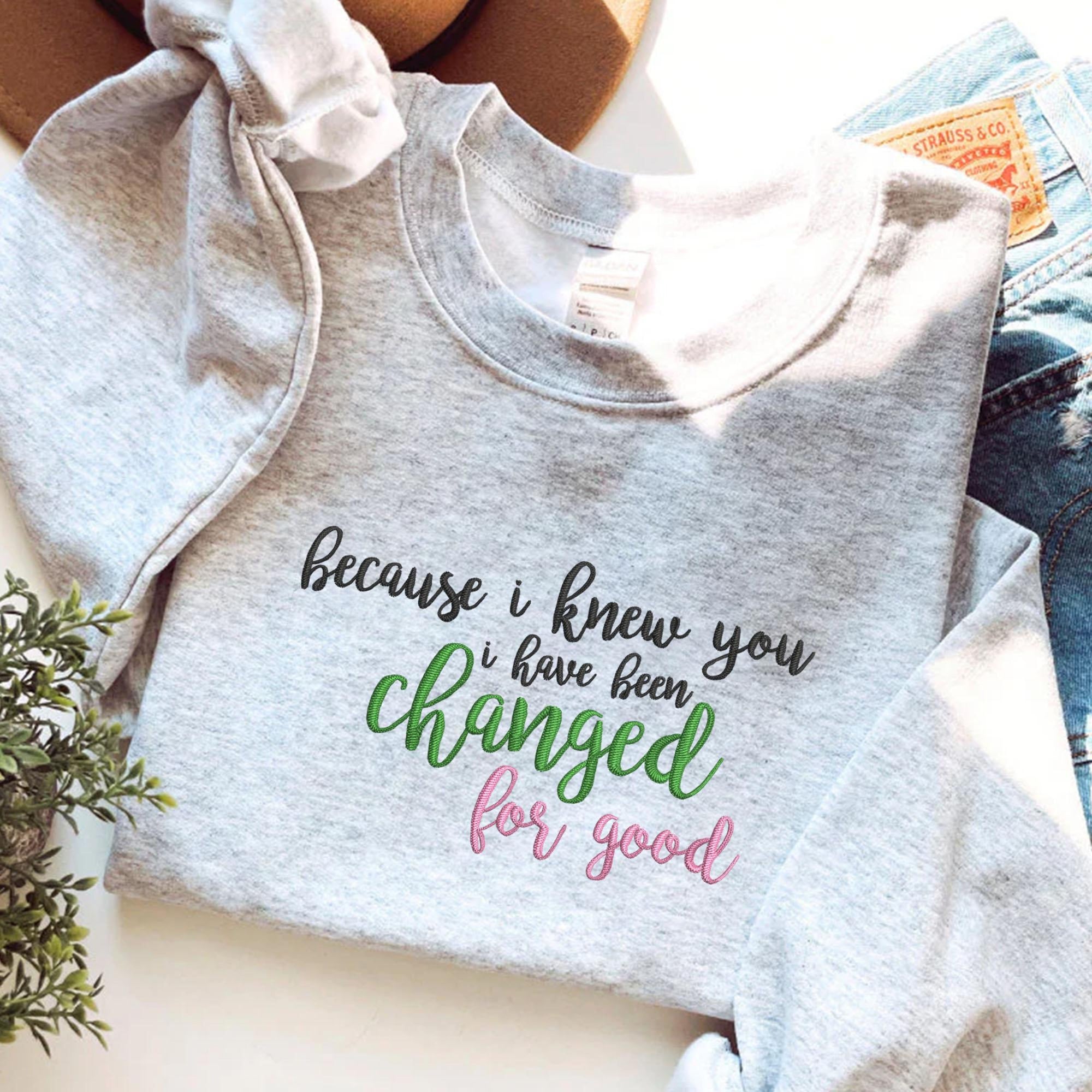 Embroidered Wicked Musical Quote Shirt, I Have Been Changed For Good Broadway Shirt, Wicked Sweatshirt 3_5c440022-c885-46a5-a66e-f189f0a7c60f.jpg