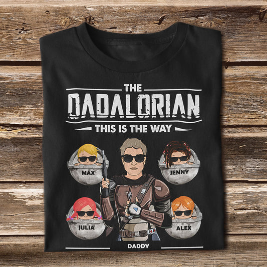 Dadalorian This Is The Way Have No Fear Custom Apparel Gift For Family 3_88a91162-574b-46f6-8270-f648c19a0852.jpg