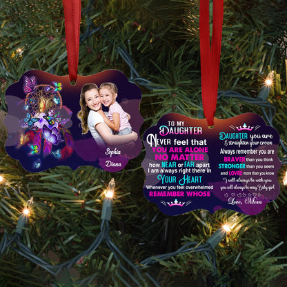 To My Daughter Never Feel That You Are Alone Butterfly - Personalized Ornament - Gift For Daughter 3_aff1380a-9563-45e7-9e79-dbeffab3074a.jpg