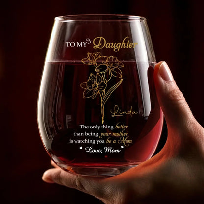 A Mother s Love, Endless And True - Personalized Wine Glass - Mother's Day, Gift For Daughter From Mom 3_b5441c7d-4047-4d81-98ab-4302738bac06.jpg