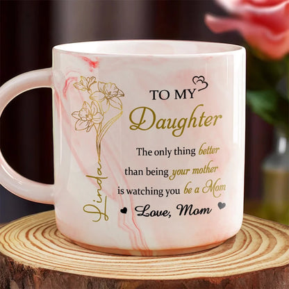 To My Daughter Watching You Being A Mom - Personalized Marble Mug - Gift For Daughter On Mother's Day 3_b6fdb4bf-5ddb-408e-8320-0496ac955de3.jpg