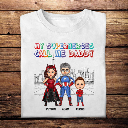 My Superheroes Call Me Daddy - Personalized Apparel - Loving Gift For Father, Dad, Father's Day, Birthday Gift 3_cfab490b-fa6a-4b61-a38f-c1afd11b3a08.jpg