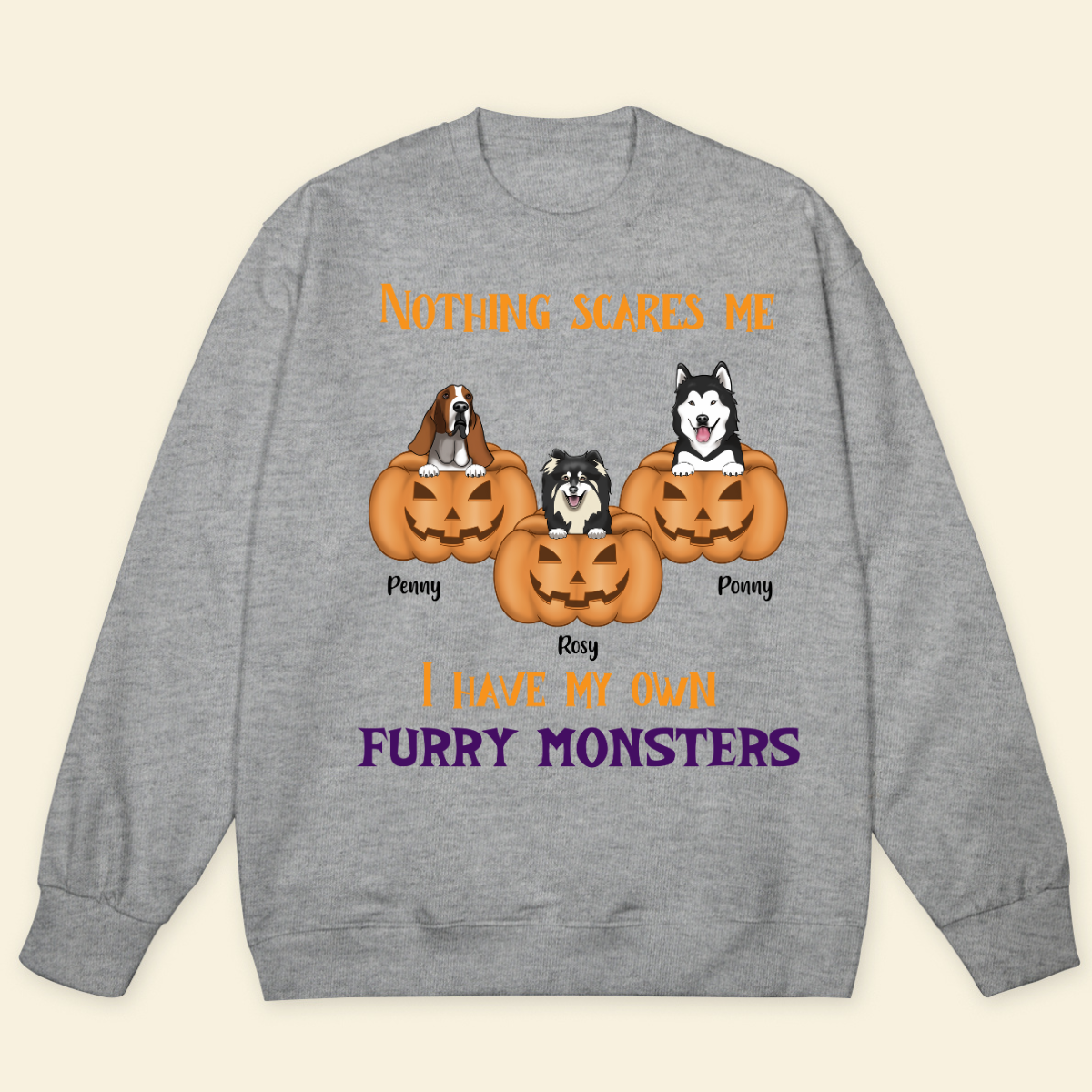 Nothing Scares Me I Have My Own Furry Monsters Fall Season Sweashirt Personalized Sweatshirt Custom Halloween Shirt For Dog Lovers Gift For Dog Mom Dog Dad 3_f031f5aa-bebf-4dd2-abac-ccced7b4dc9a.png