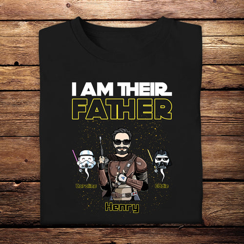 I Am Their Father The Force - Personalized Apparel - Gift For Father, Daddy, Father's Day, Birthday Gift 3_f4a63f44-c045-4041-955e-1764277ece3d.jpg
