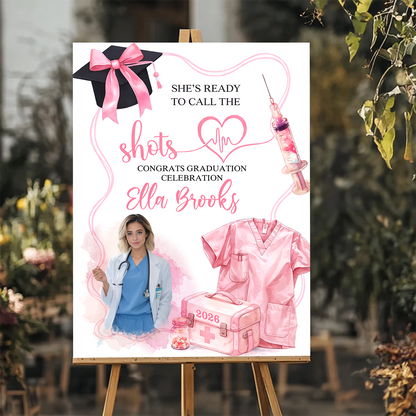 She Is Ready To Call The Shots - Graduation Welcome Sign Custom Photo Party Sign
