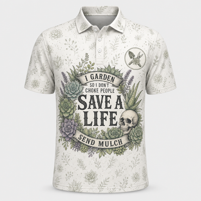 Save a Life, Send Mulch — Gardener Humor Polo - Polo shirt - All over printed 3b0a6818-1077-426d-8f35-9fe1b805bb29.png