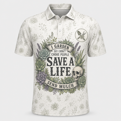 Save a Life, Send Mulch — Gardener Humor Polo - Polo shirt - All over printed 3b0a6818-1077-426d-8f35-9fe1b805bb29.png