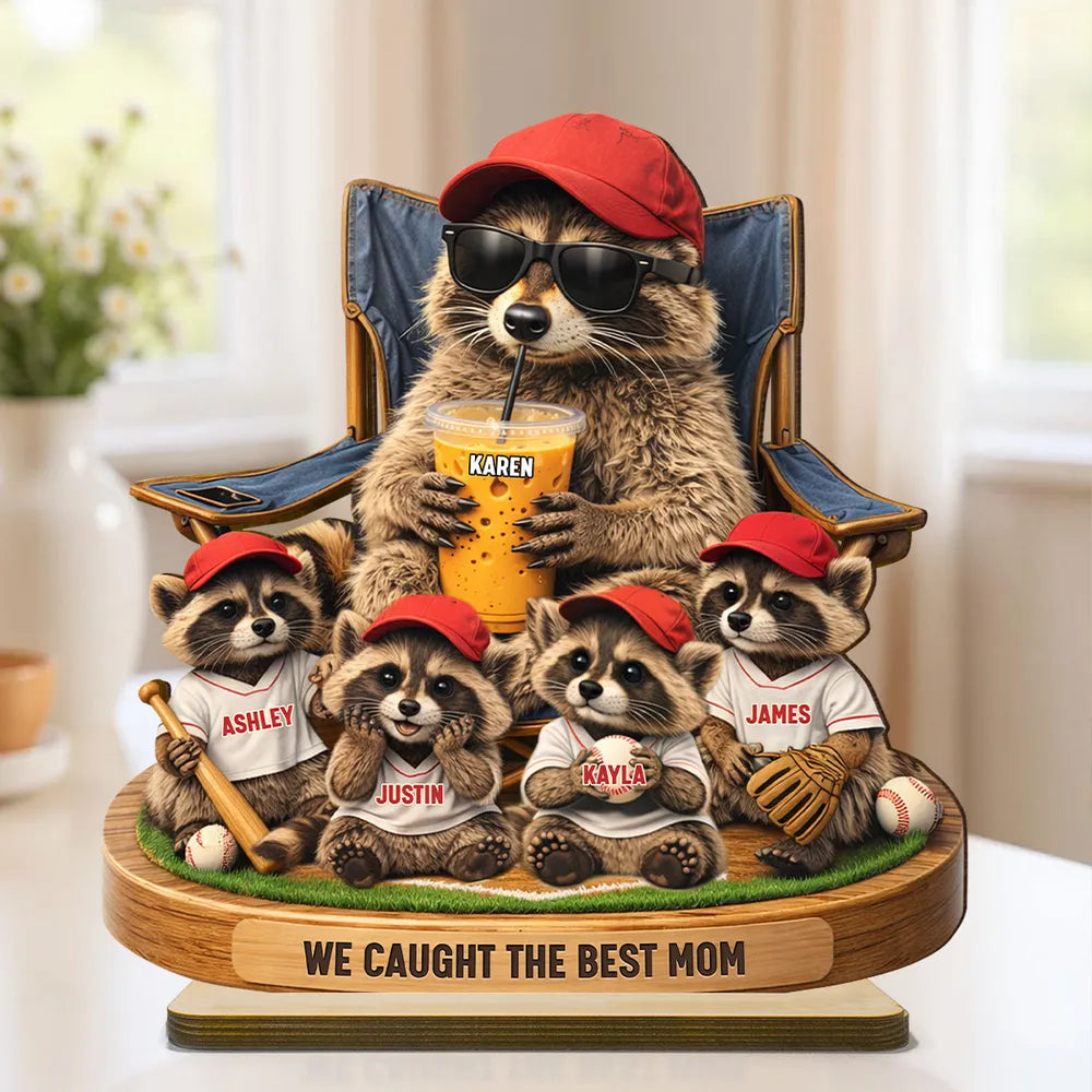 Raccoon We Caught the Best Mom - Personalized 2-Layered Wooden Plaque