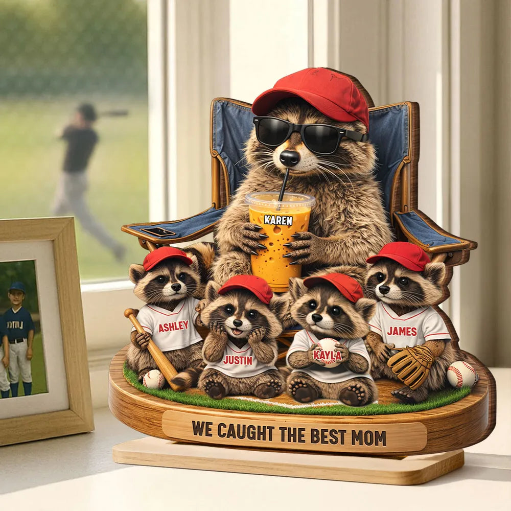 Raccoon We Caught the Best Mom - Personalized 2-Layered Wooden Plaque