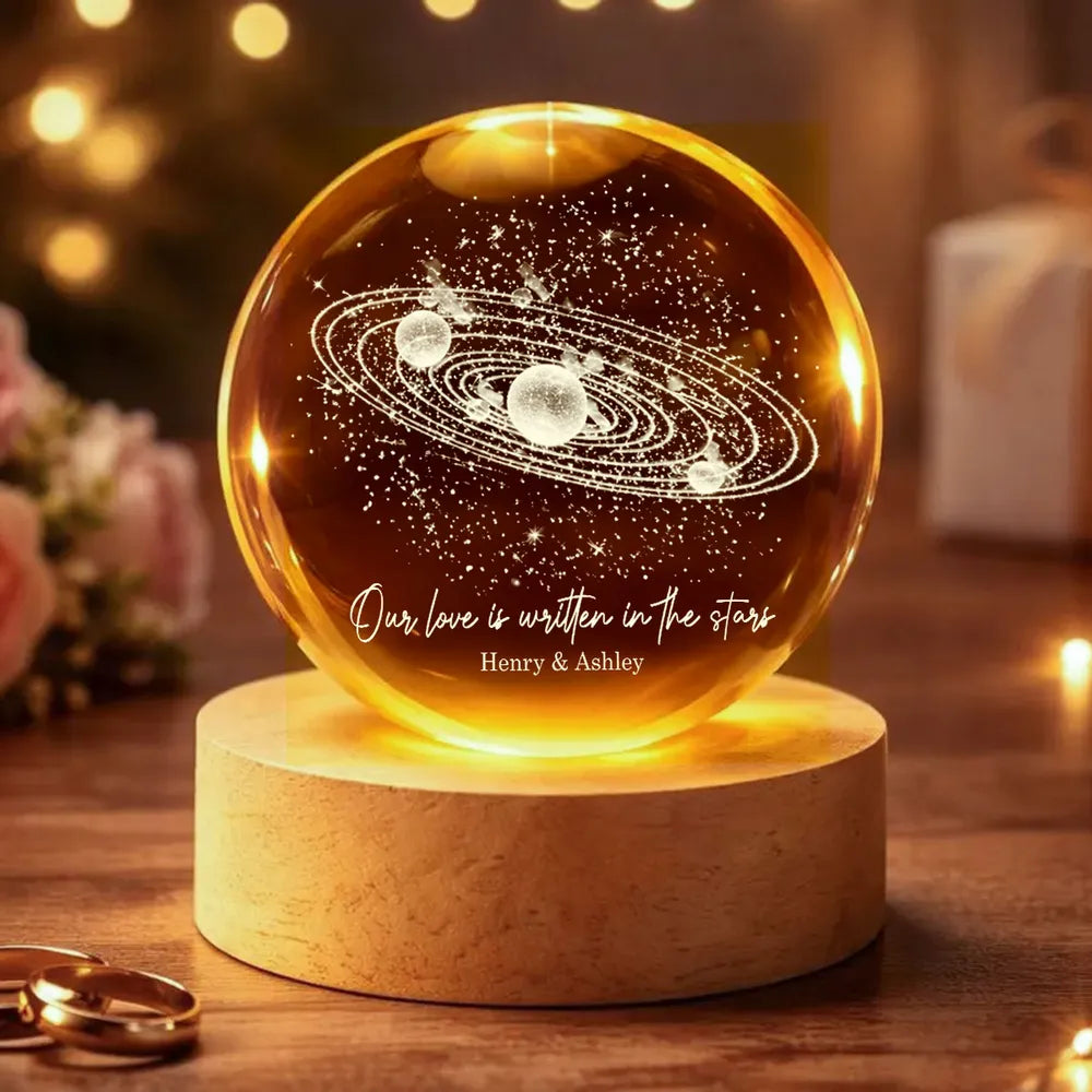 Our Love is Written in the Stars Universe Solar System - Personalized Crystal Ball LED Night Light - Heartfelt Gift for Her, for Him, Couple Keepsake