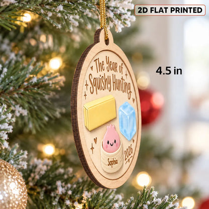 The Year Of Squishy Hunting 2D Flat - Personalized Wooden Ornament - Funny Viral Squishy 2026 Trend Gift For Kids, Squishy Lovers