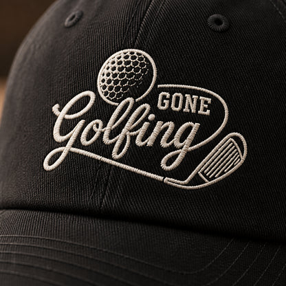 Gone Golfing Embroidered Dad Cap - How it is made